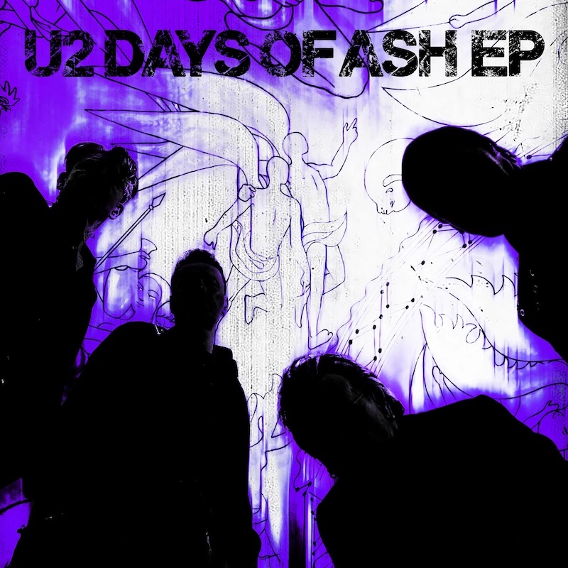 U2- Days Of Ash