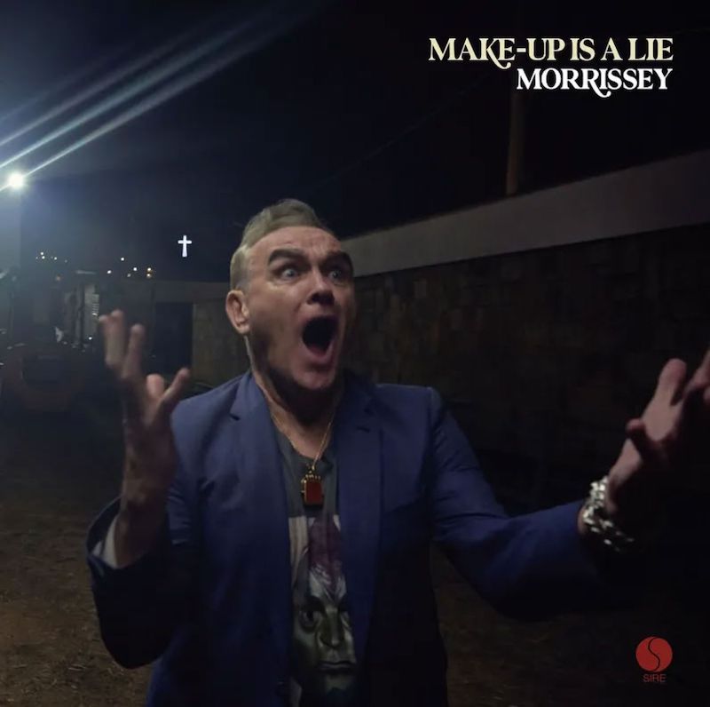 Morrissey Make-Up Is A Lie