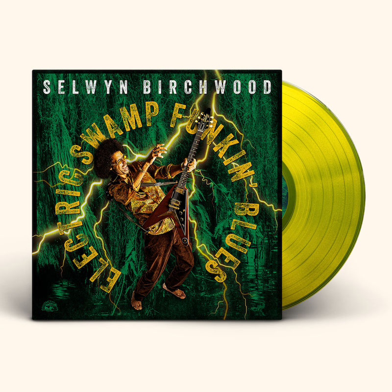 Selwyn Birchwood - Electric Swamp Funkin' Blues