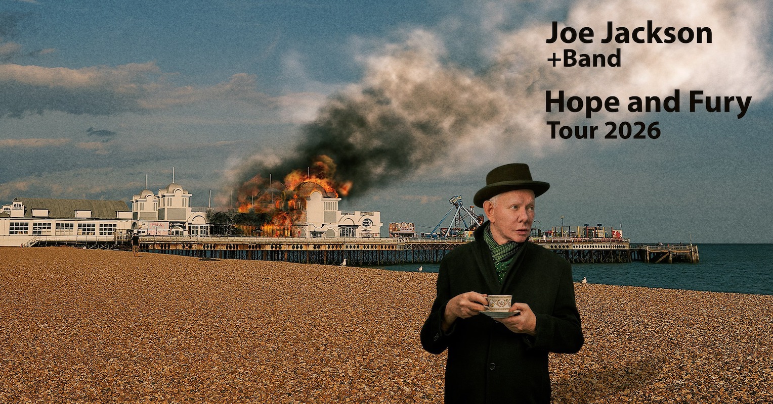 Joe Jackson - Hope And Fury Tour 2026